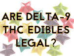 Are Delta-9 THC Gummies Legal?